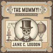 The Mummy! by  Jane C. Loudon audiobook