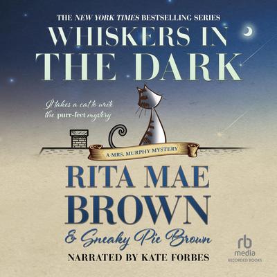 Whiskers in the Dark by Rita Mae Brown audiobook