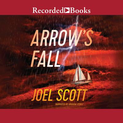 Arrow's Fall by Joel Scott audiobook