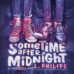 Sometime After Midnight by L. Philips audiobook