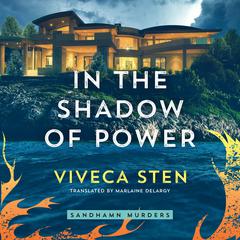 In the Shadow of Power by Viveca Sten audiobook