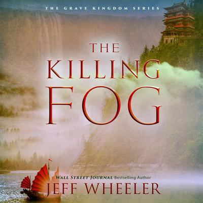 The Killing Fog by Jeff Wheeler audiobook