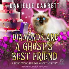 Diamonds are a Ghost’s Best Friend by Danielle Garrett audiobook