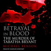 Betrayal in Blood by  Michael Benson audiobook