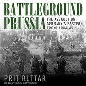Battleground Prussia by  Prit Buttar audiobook