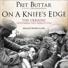 On a Knife’s Edge by Prit Buttar audiobook