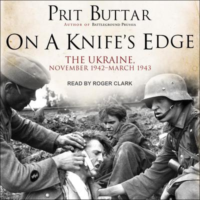 On a Knife’s Edge by Prit Buttar audiobook