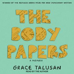 The Body Papers by Grace Talusan audiobook