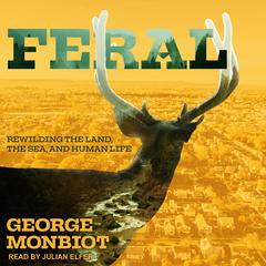 Feral by George Monbiot audiobook