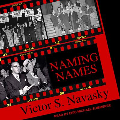 Naming Names by Victor S. Navasky audiobook