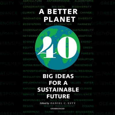 A Better Planet by Daniel C. Esty audiobook