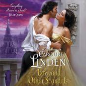 Love and Other Scandals by  Caroline Linden audiobook