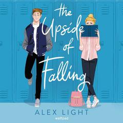 The Upside of Falling by Alex Light audiobook