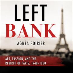 Left Bank by Agnes Poirier audiobook