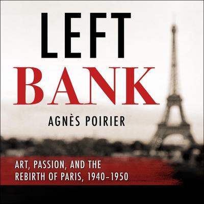Left Bank by Agnes Poirier audiobook