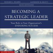 Becoming a Strategic Leader by  Richard L. Hughes audiobook
