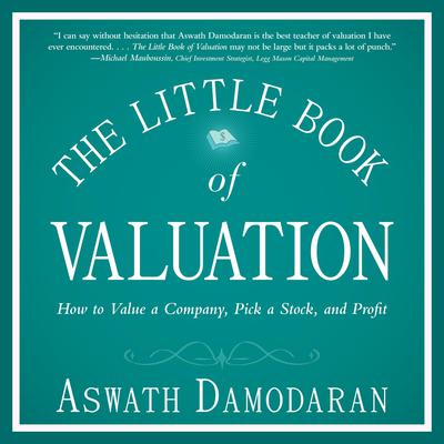 The Little Book of Valuation by Aswath Damodaran audiobook