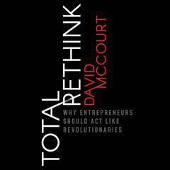 Total Rethink by David McCourt audiobook