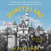 Disney’s Land by  Richard Snow audiobook