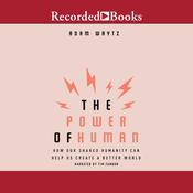 The Power of Human by  Adam Waytz audiobook