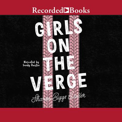 Girls on the Verge by Sharon Biggs Waller audiobook