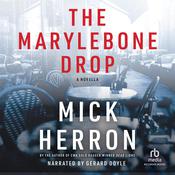 The Marylebone Drop by  Mick Herron audiobook