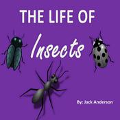 The Life of Insects by  Jack Anderson audiobook