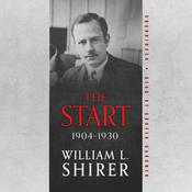 The Start, 1904–1930 by  William L. Shirer audiobook