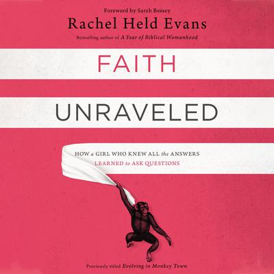 Faith Unraveled by Rachel Held Evans audiobook