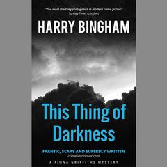 This Thing of Darkness by Harry Bingham audiobook