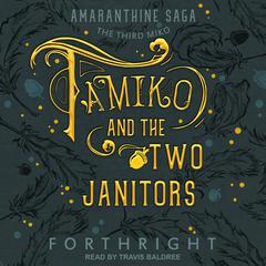 Tamiko and the Two Janitors by Forthright  audiobook