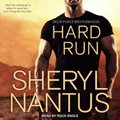 Hard Run by Sheryl Nantus audiobook