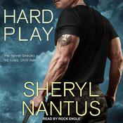 Hard Play by  Sheryl Nantus audiobook