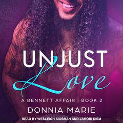 Unjust Love by Donnia Marie audiobook