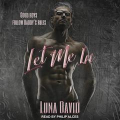 Let Me In by Luna David audiobook