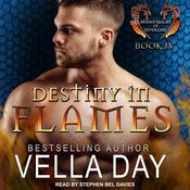 Destiny In Flames by  Vella Day audiobook