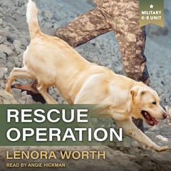 Rescue Operation by Lenora Worth audiobook