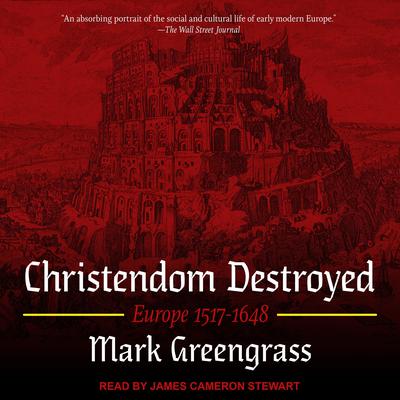 Christendom Destroyed by Mark Greengrass audiobook