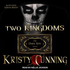 Two Kingdoms by Kristy Cunning audiobook