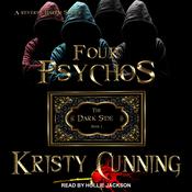 Four Psychos by  Kristy Cunning audiobook
