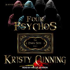 Four Psychos by Kristy Cunning audiobook