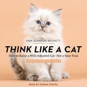 Think Like a Cat by  Pam Johnson-Bennett audiobook