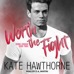 Worth the Fight by Kate Hawthorne audiobook