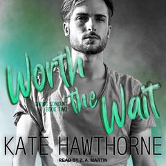 Worth the Wait by Kate Hawthorne audiobook