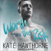 Worth the Risk by  Kate Hawthorne audiobook