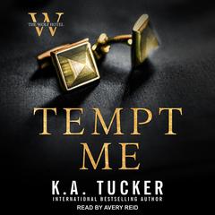 Tempt Me by K. A. Tucker audiobook