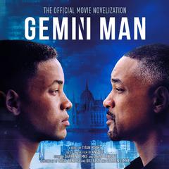 Gemini Man: The Official Movie Novelization by Titan Books audiobook