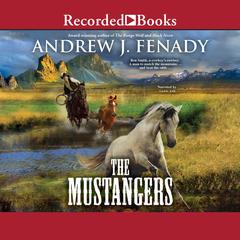 The Mustangers by Andrew J. Fenady audiobook