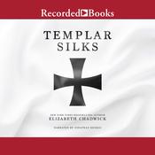 Templar Silks by  Elizabeth Chadwick audiobook