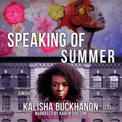 Speaking of Summer by Kalisha Buckhanon audiobook